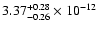 $3.37^{+0.28}_{-0.26}\times10^{-12}$