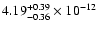 $4.19^{+0.39}_{-0.36}\times10^{-12}$