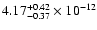 $4.17^{+0.42}_{-0.37}\times10^{-12}$
