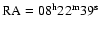 $\rm RA=08^{\rm h} 22^{\rm m} 39^{\rm s}$