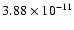 $3.88\times10^{-11}$