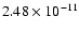 $2.48\times10^{-11}$