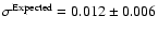 $\sigma^{\rm Expected}= 0.012 \pm 0.006$