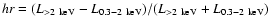 $hr = (L_{\rm > 2~keV}-L_{\rm0.3-2~keV})/(L_{\rm > 2~keV}+L_{\rm0.3- 2~keV})$