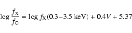 \begin{displaymath}
\log \frac{f_{\rm X}}{f_{\rm O}} = \log f_{\rm X}({\rm0.3{-}3.5~ keV}) + 0.4V + 5.37
\end{displaymath}