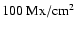 $100~{\rm Mx/cm}^2$