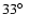 $33\hbox{$^\circ$ }$