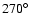 $270\hbox{$^\circ$ }$