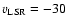 $v_{\rm LSR}=-30$