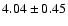 $4.04\pm0.45$