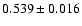 $0.539\pm0.016$