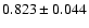 $0.823\pm0.044$