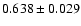 $0.638\pm0.029$