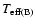 $T_{\rm eff(B)}$