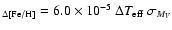 $_{\Delta {\rm [Fe/H]}}=6.0\times 10^{-5} ~ \Delta T_{\rm eff} ~ \sigma_{M_{V}}$