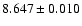 $8.647\pm0.010$