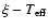 $\xi-T_{\rm eff}$
