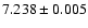 $7.238\pm0.005$
