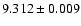 $9.312\pm0.009$