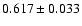 $0.617\pm0.033$