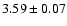$3.59\pm0.07$
