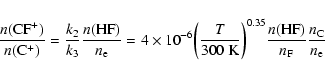 \begin{displaymath}{n({\rm CF}^+) \over n({\rm C}^+)} = {k_2 \over k_3} {n({\rm ...
....35}
{n({\rm HF}) \over n_{\rm F}} {n_{\rm C} \over n_{\rm e}}
\end{displaymath}