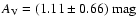 $A_{\rm V} = (1.11 \pm 0.66)~\mbox{mag}$