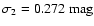 $\sigma_2 = 0.272~\mbox{mag}$