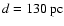 $d = 130~\mbox{pc}$