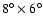$8^\circ\times6^\circ$