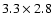 $3.3\times2.8$
