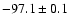 $-97.1\pm0.1$