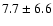 $7.7\pm6.6$