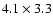 $4.1\times3.3$