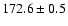 $172.6\pm0.5$