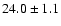 $24.0\pm1.1$