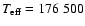 $T_{\rm eff}= 176~500$