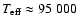 $T_{\rm
eff} \approx 95~000$