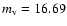 $m_{\rm v}= 16.69$