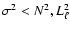 $\sigma^2 < N^2,
L_{\ell}^2$