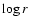 $\log r$