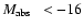 $\hbox{$M_{\rm abs}$ }~<-16$