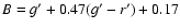 $B = g^{\prime} + 0.47(g^{\prime}-r^{\prime}) + 0.17$