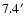$7.4\hbox {$^\prime $ }$