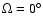 ${\Omega=0\hbox{$^\circ$ }\!}$