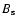$B_{\rm s}$