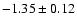 $-1.35\pm0.12$