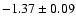 $-1.37\pm0.09$