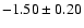 $-1.50\pm0.20$