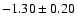 $-1.30\pm0.20$